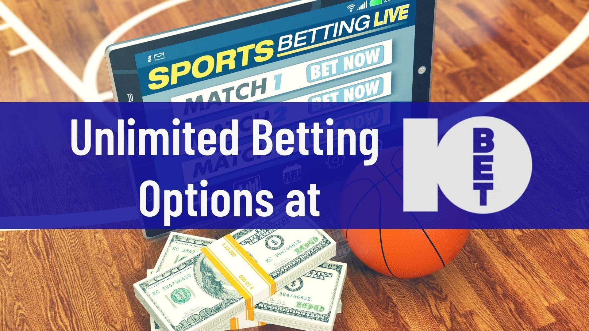 Neograničene mogućnosti klađenja na 10bet image