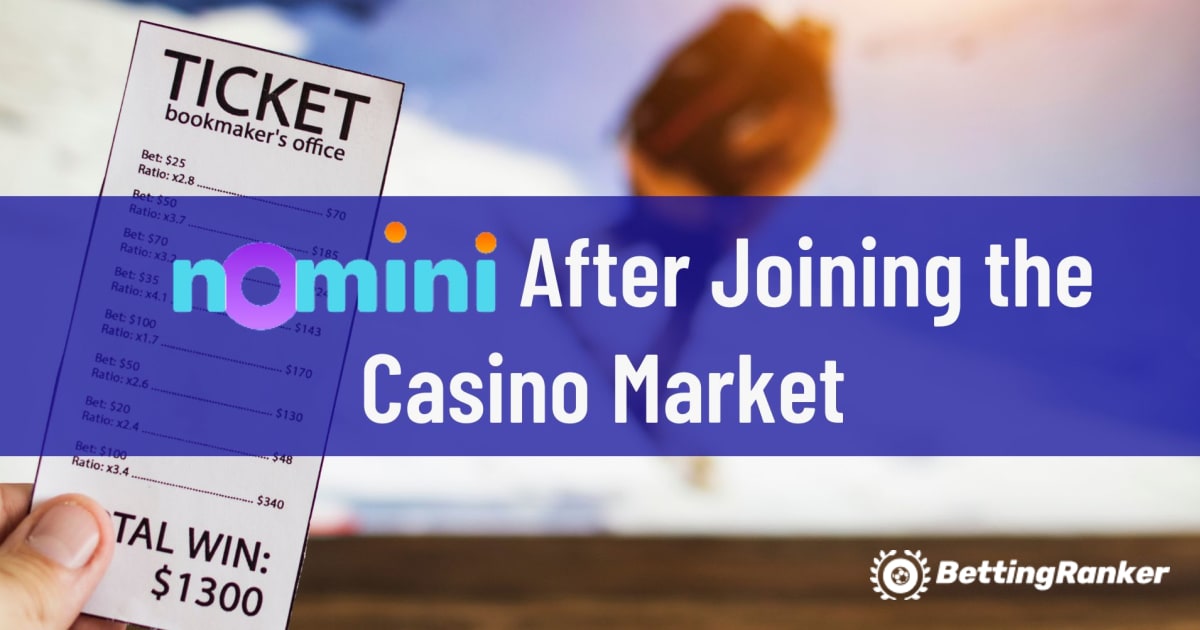 Nomini nakon pridruživanja Casino Marketu